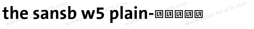 the sansb w5 plain字体转换